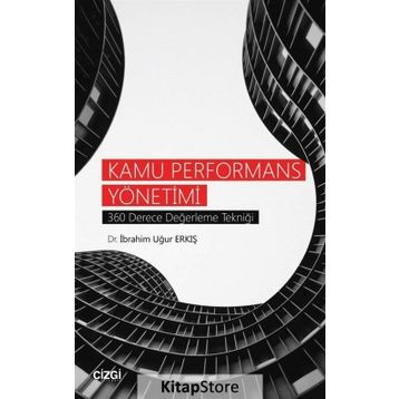 Kamu Performans Yönetimi - İbrahim Uğur Erkış