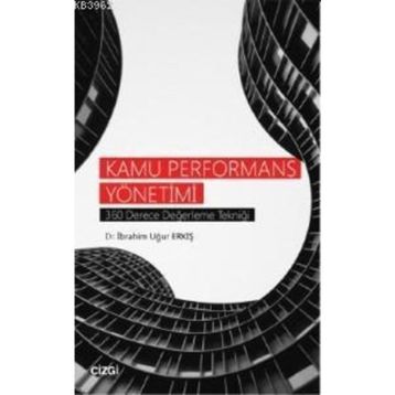 Kamu Performans Yönetimi - İbrahim Uğur Erkış