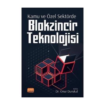 Kamu ve Özel Sektörde Blokzincir Teknolojisi Abdullah Özdemir