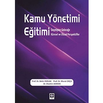Kamu Yönetimi Eğitimi - Bekir Parlak
