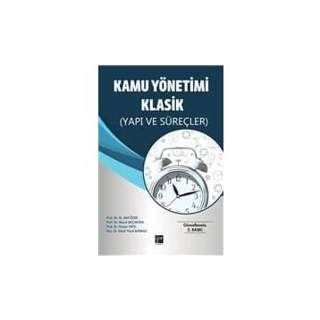 Kamu Yönetimi Klasikleri - Jay M. Shafritz Albert C. Hyde