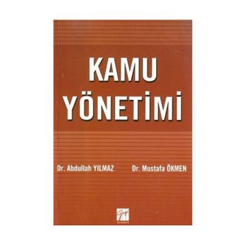 Kamu Yönetimi - M. Abdullah Yılmaz Mustafa Ökmen