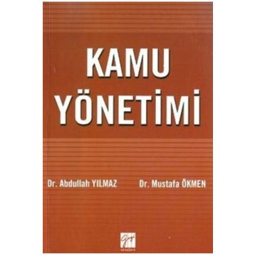 Kamu Yönetimi - M. Abdullah Yılmaz Mustafa Ökmen