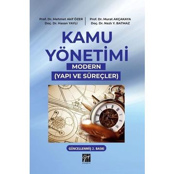 Kamu Yönetimi - Modern Yapı ve Süreçler - Hasan Yaylı