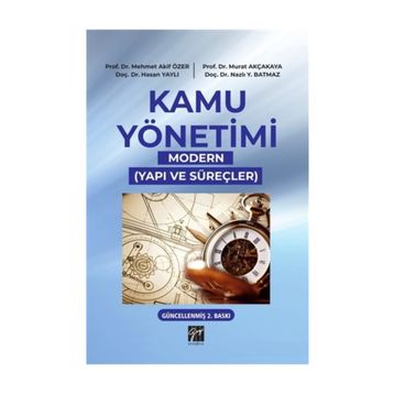 Kamu Yönetimi - Modern Yapı ve Süreçler - Hasan Yaylı