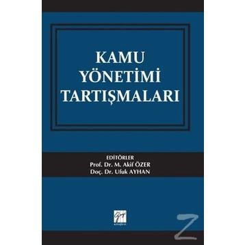Kamu Yönetimi Tartışmaları - Kolektif