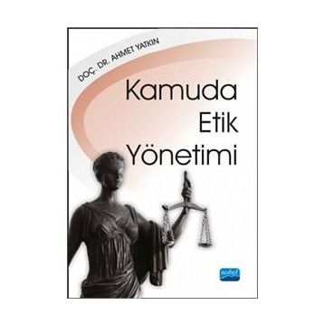 Kamuda Etik Yönetimi - Ahmet Yatkın