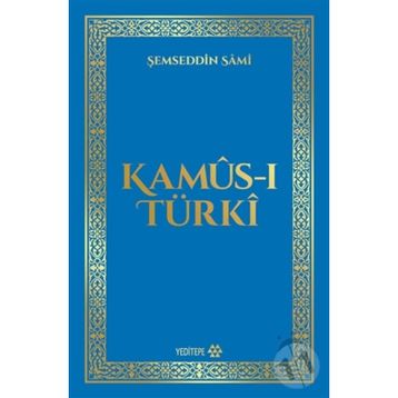 Kamus-ı Türki - Şemseddin Sami