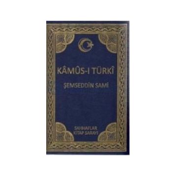 Kamus-ı Türki - Şemseddin Sami