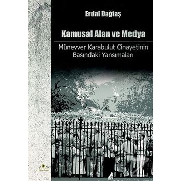 Kamusal Alan ve Medya - Erdal Dağtaş