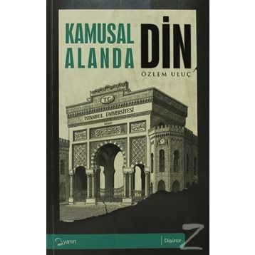 KAMUSAL ALANDA DIN - ÖZLEM ULUÇ