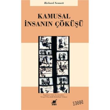 KAMUSAL İNSANIN ÇÖKÜŞÜ - RICHARD SENNETT