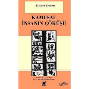 KAMUSAL İNSANIN ÇÖKÜŞÜ - RICHARD SENNETT