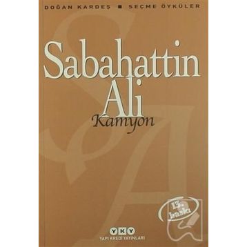 Kamyon Seçme Öyküler - Sabahattin Ali