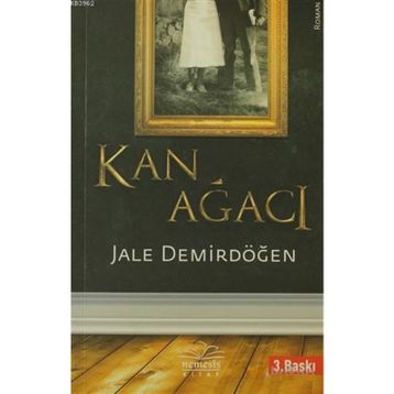 KAN AĞACI - JALE DEMİRDÖĞEN