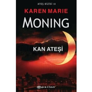 Kan Ateşi - Karen Marie Moning