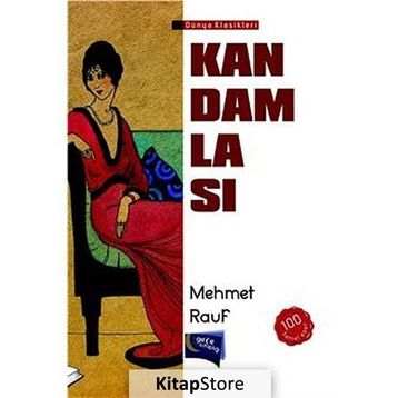 KAN DAMLASI - MEHMED RAUF