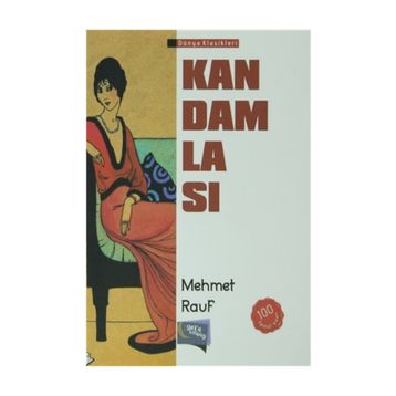 KAN DAMLASI - MEHMED RAUF