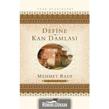 KAN DAMLASI - MEHMET RAUF