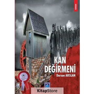 Kan Değirmeni - Dursun Arslan