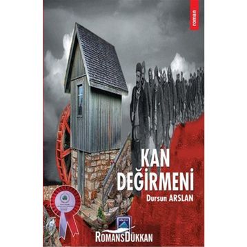 Kan Değirmeni - Dursun Arslan