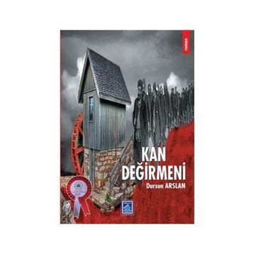 Kan Değirmeni - Dursun Arslan