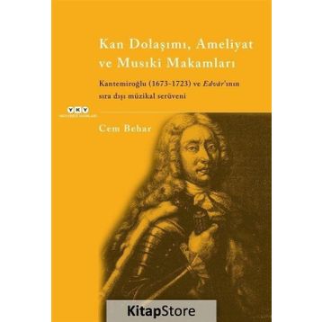 Kan Dolaşımı, Ameliyat ve Musıki Makamları - Cem Behar