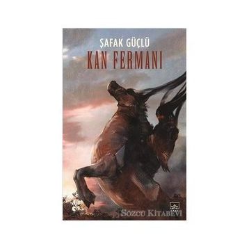 Kan Fermanı - Şafak Güçlü