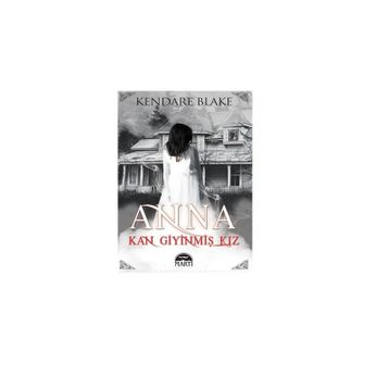 Kan Giyinmiş Kız - Kendare Blake