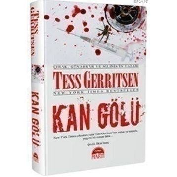 KAN GÖLÜ (CILTLI) - TESS GERRITSEN