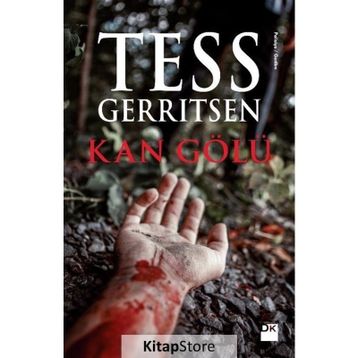 Kan Gölü - Tess Gerritsen
