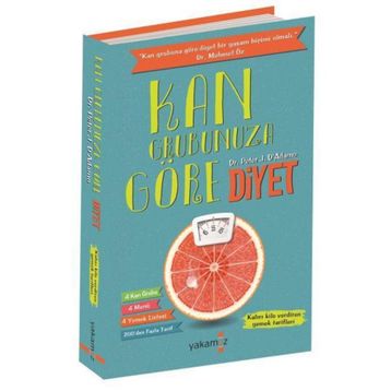 KAN GRUBUNUZA GÖRE DIYET - PETER J. D`ADAMO