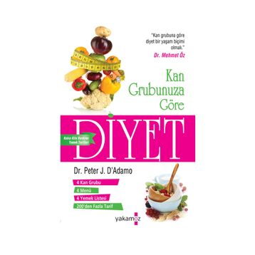 KAN GRUBUNUZA GÖRE DIYET - PETER J. D`ADAMO
