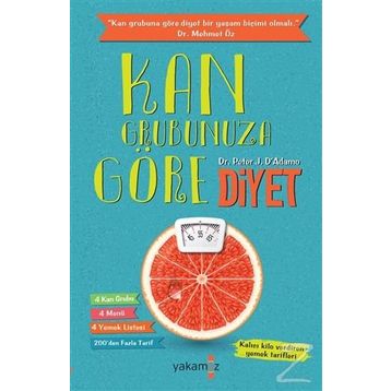 KAN GRUBUNUZA GÖRE DIYET - PETER J. D`ADAMO