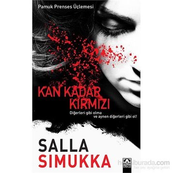 Kan Kadar Kırmızı - Salla Simukka