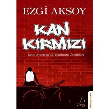 KAN KIRMIZI - EZGI AKSOY