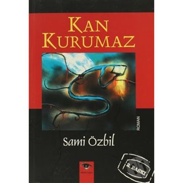 KAN KURUMAZ - SAMI ÖZBİL