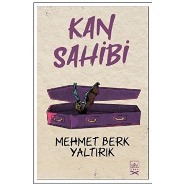 Kan Sahibi - Mehmet Berk Yaltırık