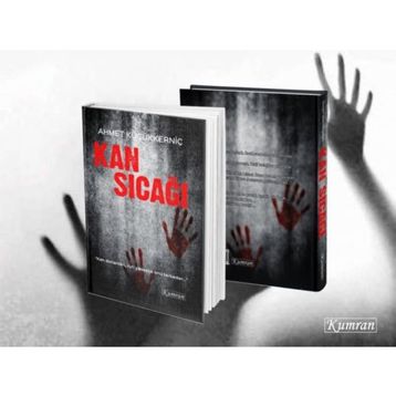 Kan Sıcağı - Ahmet Küçükkerniç