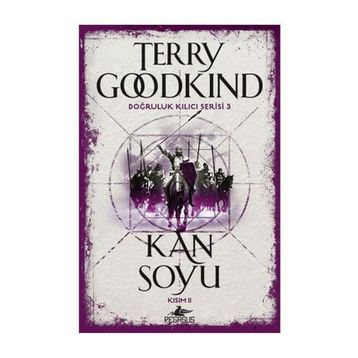 Kan Soyu Kısım 2 - Doğruluk Kılıcı Serisi 3 - Terry Goodkind