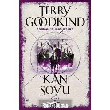 Kan Soyu Kısım 2 - Doğruluk Kılıcı Serisi 3 - Terry Goodkind