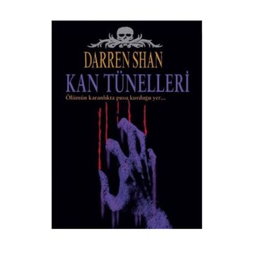 Kan Tünelleri - Darren Shan
