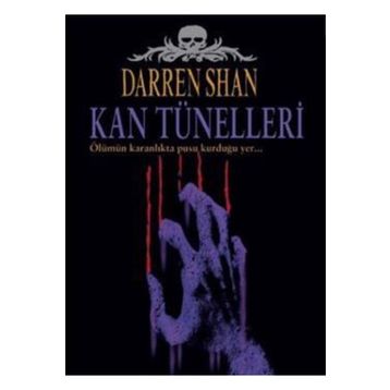 Kan Tünelleri - Darren Shan