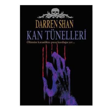 Kan Tünelleri - Darren Shan