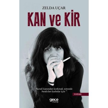 Kan Ve Kir - Zelda Uçar
