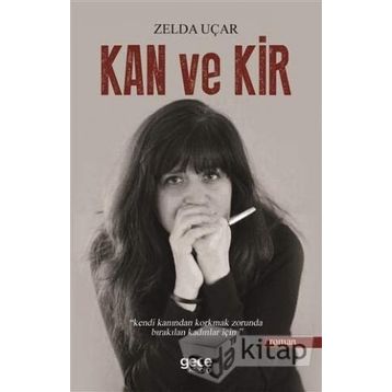 Kan Ve Kir - Zelda Uçar