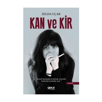 Kan Ve Kir - Zelda Uçar