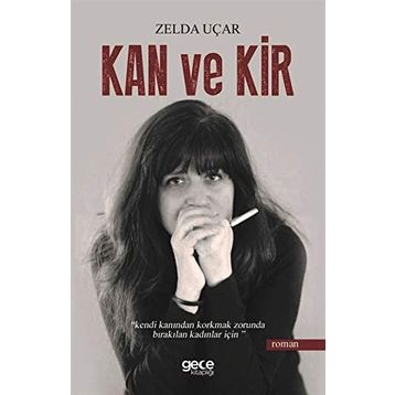 Kan Ve Kir - Zelda Uçar