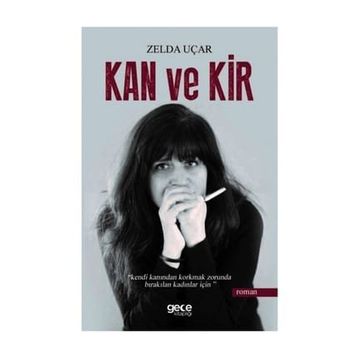Kan Ve Kir - Zelda Uçar
