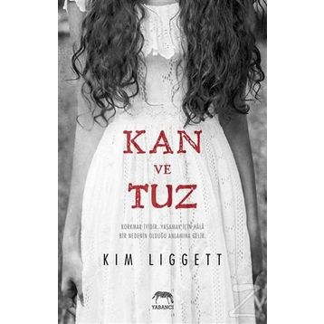 Kan ve Tuz - Kim Liggett